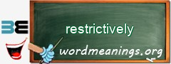 WordMeaning blackboard for restrictively